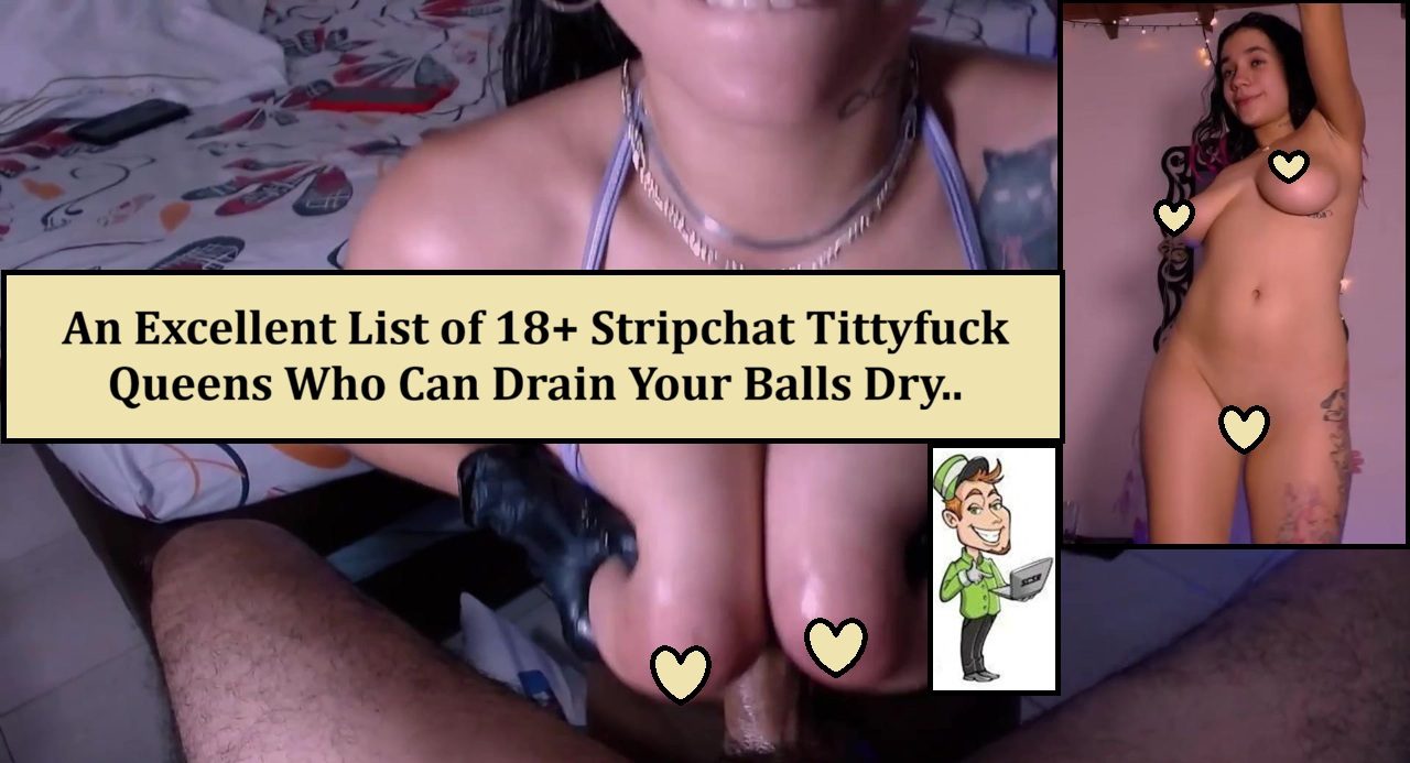 stripchat tittyfuck cam girls